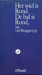 Het wiel is rond, de bal is rond