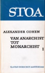 Van anarchist tot monarchist I