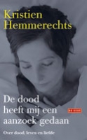 De dood heeft mij een aanzoek gedaan