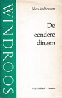 De eendere dingen