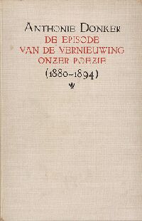 De episode van de vernieuwing onzer poëzie (1880-1894)