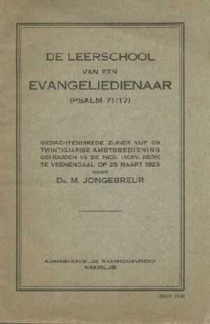 De leerschool van een evangeliedienaar