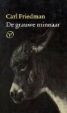 De grauwe minanar