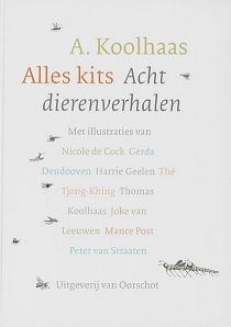 A. Koolhaas - Acht dierenverhalen