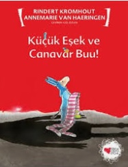 Küçük esek ve canavar buu!