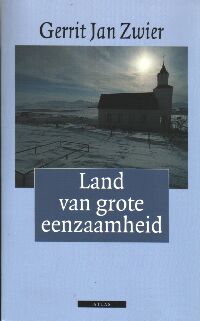 Land van grote eenzaamheid