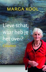 Lieve schat, waar heb je het over?