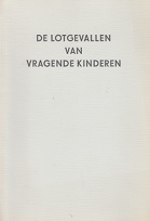 De lotgevallen van vragende kinderen