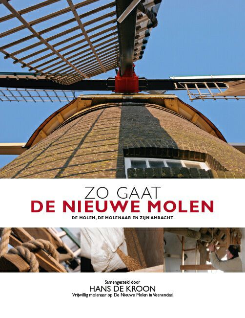 Zo gaat de Nieuwe Molen