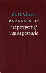 Paraklese in het perspectief van de parousie