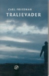 Tralievader