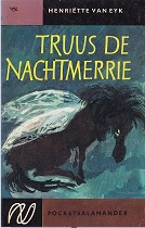 Truus de nachtmerrie