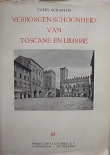 Verborgen schoonheid van Toscane en Umbrië