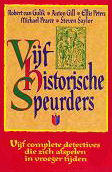 Vijf historische speurders