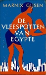 De vleespotten van Egypte